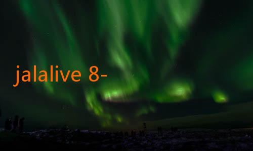 jalalive 8-Jalalive+Download: Menyelami Dunia Streaming dan Unduhan yang Memikat