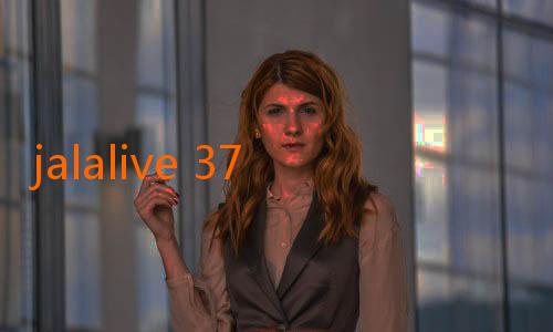 jalalive 37-Jalalive 22 Com: Menguak Pesona Dunia Streaming dan Hiburan Online